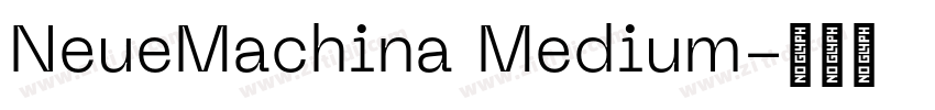 NeueMachina Medium字体转换